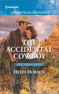 The Accidental Cowboy by Heidi Hormel