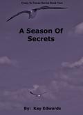 A Season Of Secrets by Kay Edwards