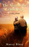 The Man at the Cemetery by Marcy Blesy