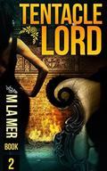 Tentacle Lord (Tentacle Lord #2) by M. La Mer