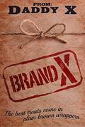 Brand X by Daddy X