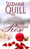 The Ravished Rose by Suzanne Quill