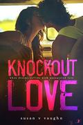 Knockout Love by Susan V. Vaughn