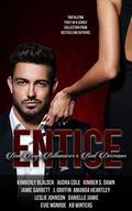 ENTICE - Bad Boys, Billionaires and Bad Decisions: 10 Tantalizing First in a Series Books by Kimber S. Dawn