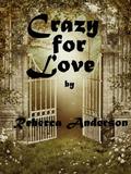 Crazy for Love by Rebecca Anderson