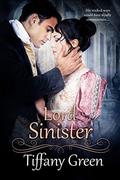 Lord Sinister (Secrets & Scandals #3) by Tiffany Green