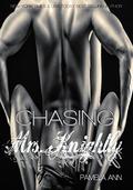 Chasing Mrs. Knightly by Pamela Ann