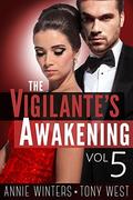 The Vigilante's Awakening (The Vigilantes #5) by Annie Winters