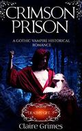 Crimson Prison (Death's Gift #3) by Lovers Tale Oasis
