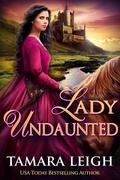 Lady Undaunted by Tamara Leigh