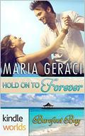 Hold On To Forever (Barefoot Bay Kindle World) by Maria Geraci