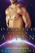 Devoted to her Alien (Mated Lichtens #2) by Ally Enne