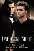 One More Night (Rags and Riches #3) by Karissa Ariel