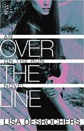 Over the Line (On the Run #2) by Lisa Desrochers