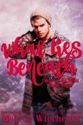 What Lies Beneath (Count On Me #7) by Melyssa Winchester
