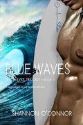 Blue Waves (The Waves Trilogy, #3) by Shannon O'Connor