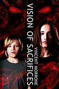 Vision of Sacrifices (The Vision #3) by Kelli Kelli Neier