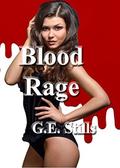 Blood Rage by G.E. Stills