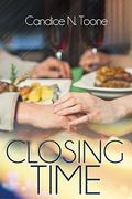 Closing Time by Candice N. Toone