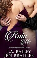 Ruin Me by Jen Bradlee