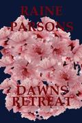 Dawns Retreat (EVERPEARL #2) by raine parsons