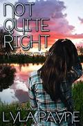 Not Quite Right (Lowcountry Mysteries #6) by Lyla Payne