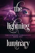 The Lightning Luminary (The Luminary Chronicles #1) by R.S. McCoy