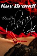 The World of Cherry 4 (TWoC #4) by Kay Brandt