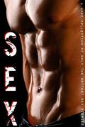 SEX: A Huge Collection of only the Hottest Sex Stories by Sue Harrington