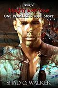 One Warlock's Love Story: Knight and Dae by Shad O. Walker