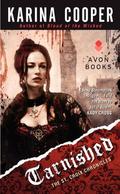 Tarnished: The St. Croix Chronicles by Karina Cooper
