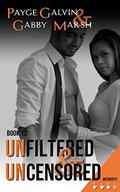 Unfiltered & Uncensored (Unfiltered #12) by Gabby Marsh