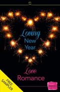 Loving New Year, Love Romance  (A Free Sampler): HarperImpulse Romance by Caroline Storer