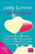 Loving Summer, Love Romance: HarperImpulse Romance FREE SAMPLER by Angela Campbell