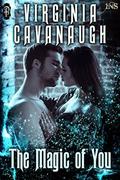 The Magic of You by Virginia Cavanaugh