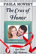 The Crux of Honor by Paula Mowery