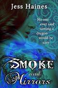 Smoke and Mirrors by Jess Haines