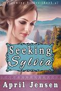 Seeking Sylvia (Overcoming Brides #4) by April Jensen