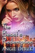 The Beast's Redemption by Angelia Almos