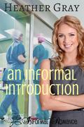 An Informal Introduction (Informal Romance, #3) by Heather Gray