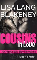 Cousins In Love by Lisa Lang Blakeney