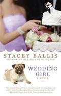 Wedding Girl by Stacey Ballis