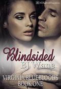 Blindsided by B.J. Wane