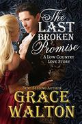 The Last Broken Promise (Low Country Love Stories #2) by Grace Walton
