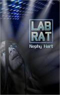 Lab Rat by Nephy Hart