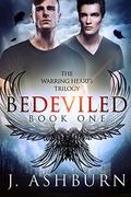 Bedeviled (The Warring Hearts Trilogy #1) by J. Ashburn