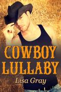 Cowboy Lullaby by Lisa Gray