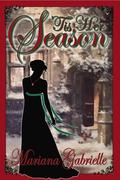 'Tis Her Season: A Royal Regard Prequel Novella by Mariana Gabrielle