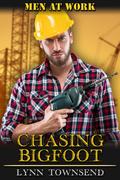 Chasing Bigfoot (Men at Work) by Lynn Townsend