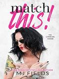 Match This!: The UnSocial Dater by Carolyn Jaime